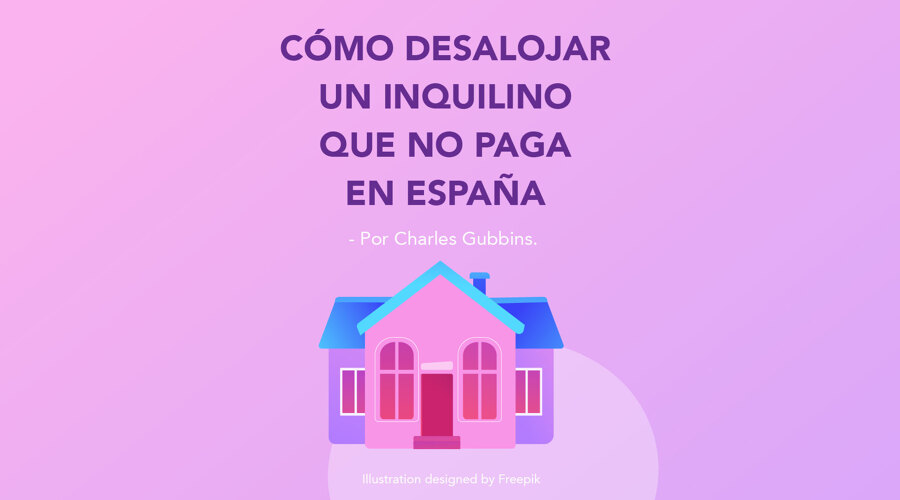 Como desalojar un inquilino que no paga en Sotogrande España- Charles Gubbins - Designed by Freepik