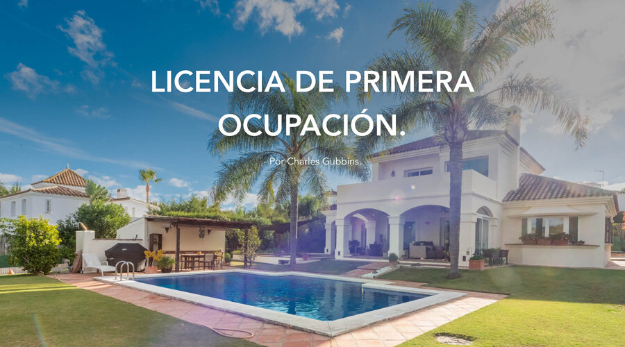 Licencia de primera ocupacion en España por Charles Gubbins