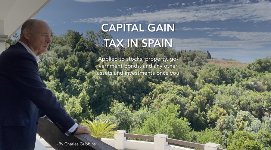 Capital Gains Tax Upon selling you Sotogrande home in Spain. 2021