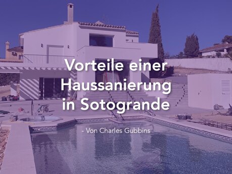 Vorteile einer Haussanierung in Sotogrande von Charles Gubbins
