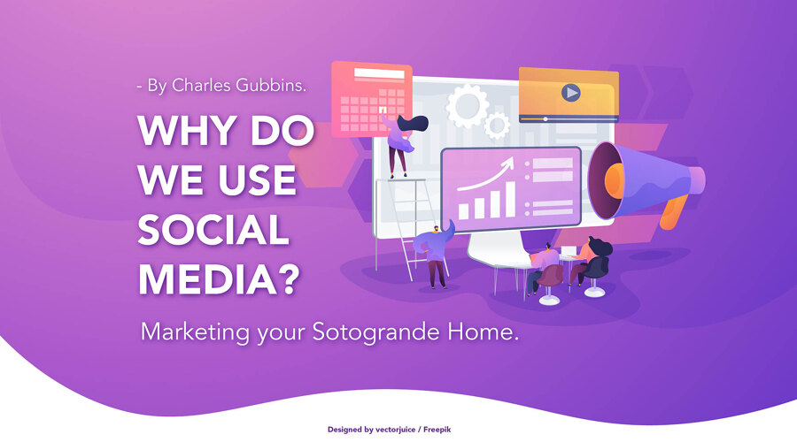 Why do we use Social Media - Noll Sotogrande Real Estate