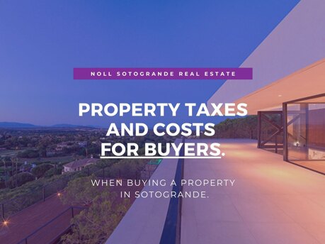 01 - Property Taxes and Costs for BUYERS in Sotogrande Marbella Spain