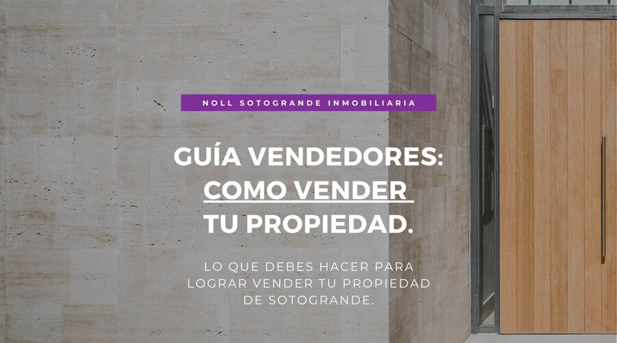 01 – Cómo VENDER su Propiedad en Sotogrande España