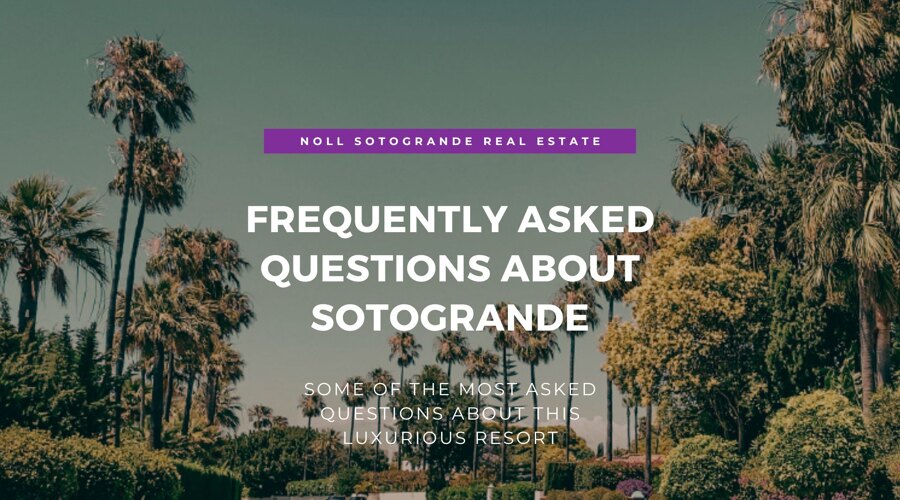 01 - Frequent Questions about Sotogrande - Marbella Spain 1