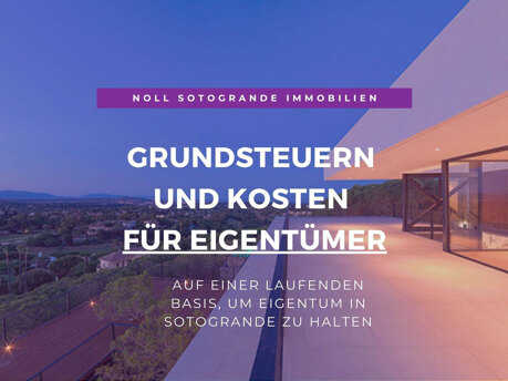 03 - Grundsteuern und Kosten für EIGENTÜMER - Noll Sotogrande Immobilien