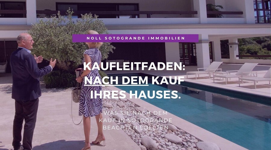 02 - Kaufvorgang WÄHREND Ihres Besuchs in Sotogrande - Noll Immobilien