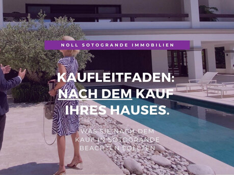 02 - Kaufvorgang WÄHREND Ihres Besuchs in Sotogrande - Noll Immobilien