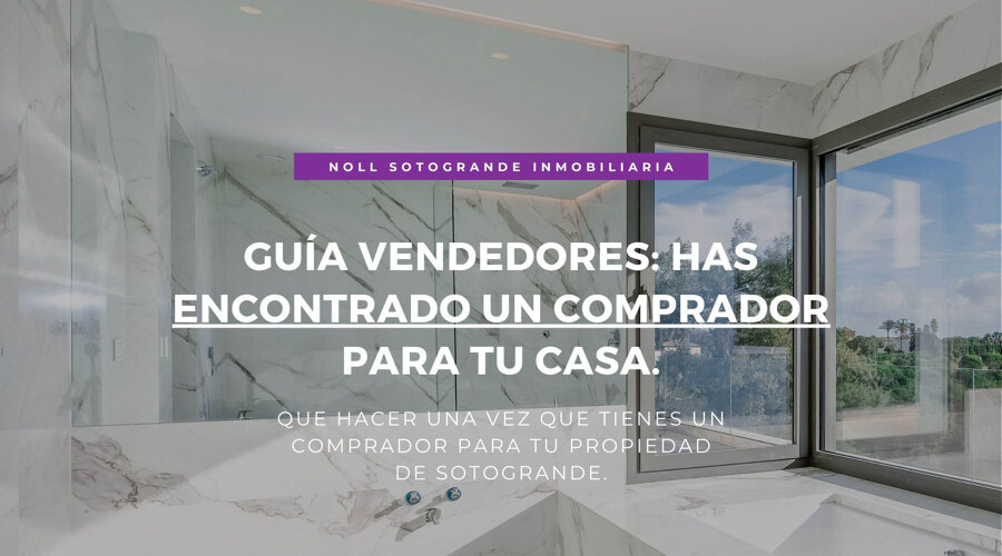 02 – Has encontrado un COMPRADOR para tu casa Sotogrande España