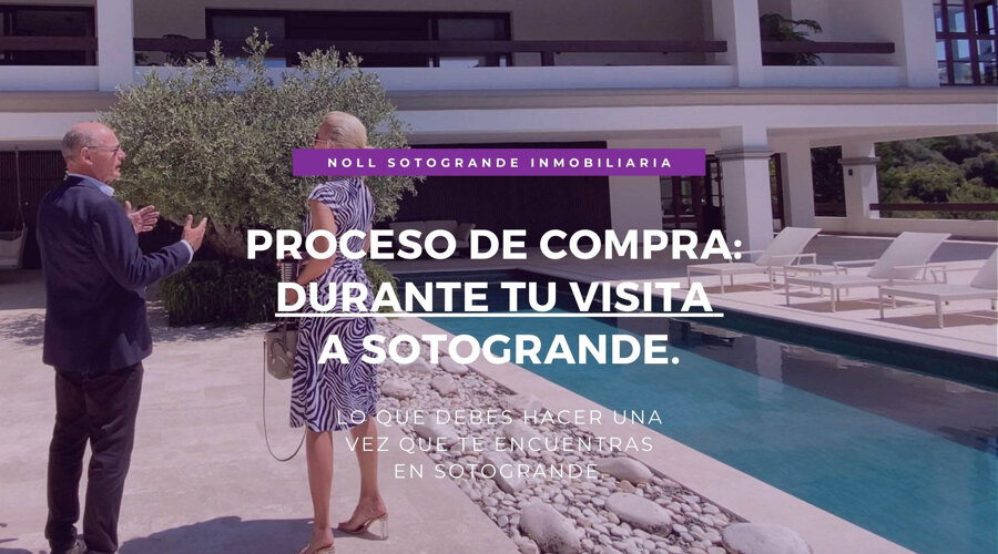 02 – Proceso de compra DURANTE su visita en Sotogrande España