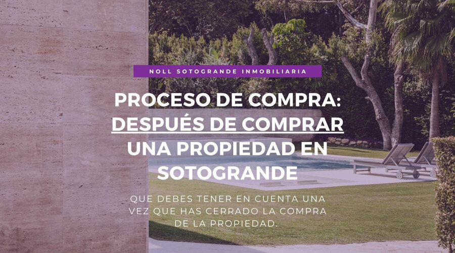 03 – Proceso de compra DESPUÉS de comprar en Sotogrande España