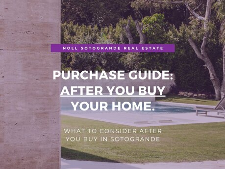 03 - Purchase Process AFTER you bought a home Sotogrande Marbella Spain