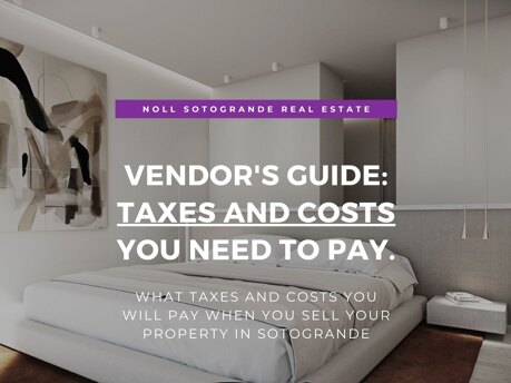 03 - What taxes and costs will I pay when I sell my property in Sotogrande - Marbella Spain