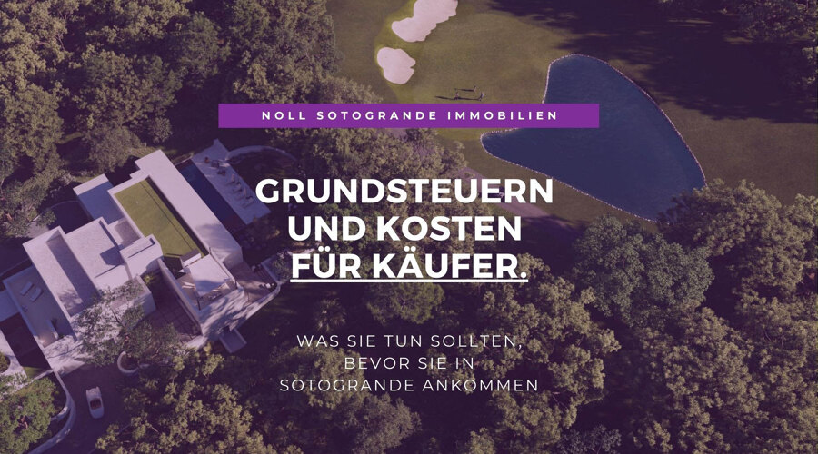 01 - Grundsteuern und Kosten für KÄUFER - Noll Sotogrande Immobilien