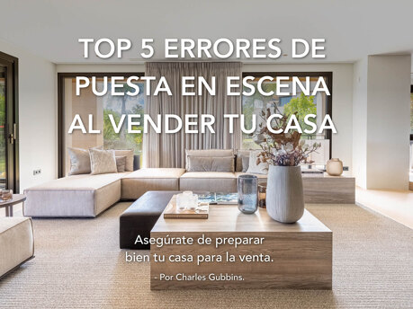 Top 5 errores de puesta en escena al vender tu casa
