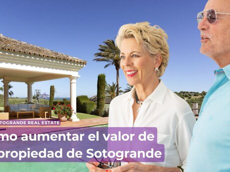 Como aumentar el valor de tu propiedad en Sotogrande