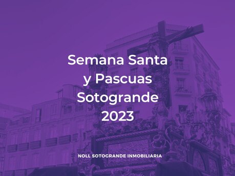 Semana Santa y Pascuas Sotogrande Malaga and Sevilla - España 2023