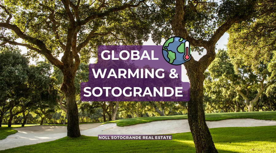 Global warming and Sotogrande by Stephanie Noll Real Estate