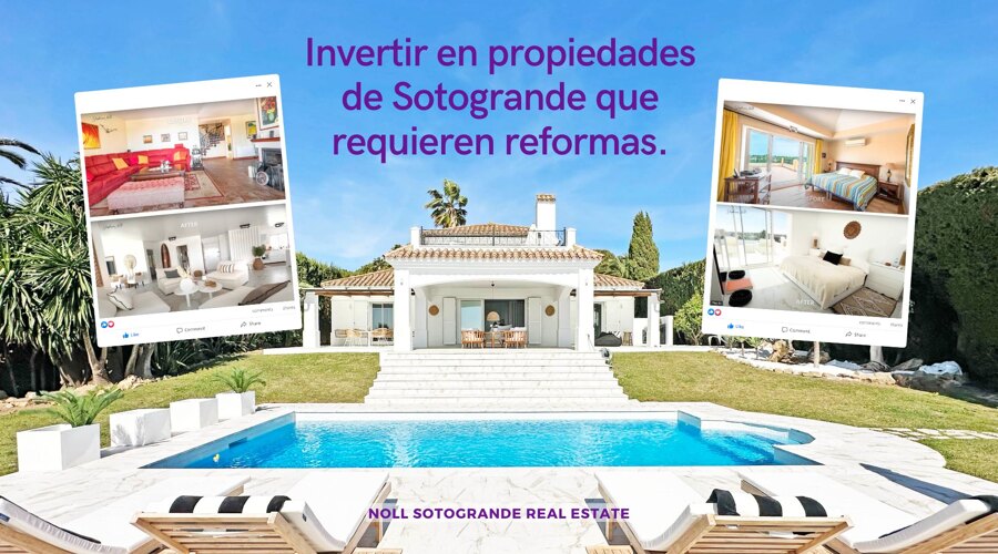 Invertir en propiedades de Sotogrande que requieren reformas.