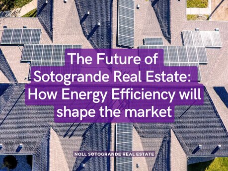 The Future of Sotogrande Real Estate: How Energy Efficiency will shape the market