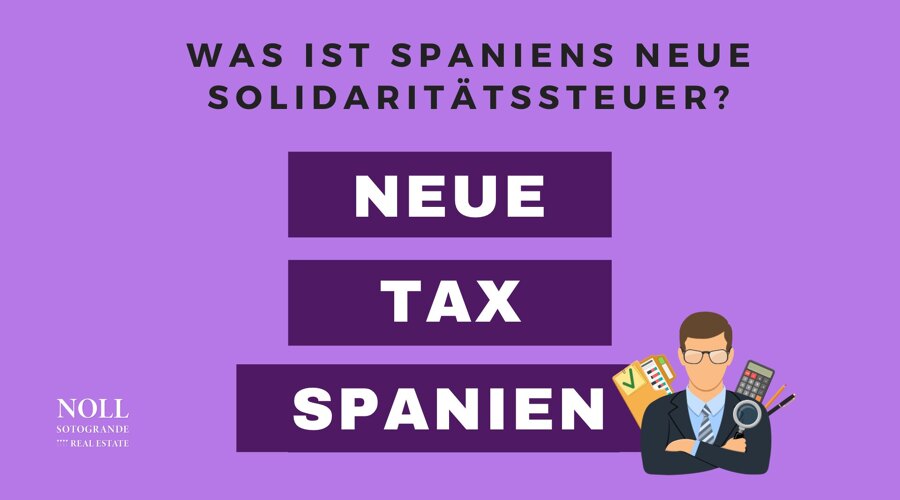 Was ist Spaniens neue Solidaritaetssteuer - Blog von Noll Sotogrande Immobilien