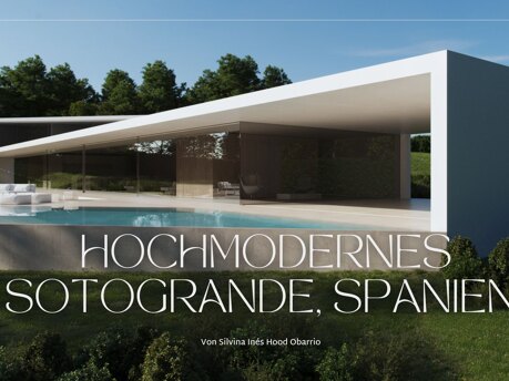 Hochmodernes Sotogrande Spanien - Blog von Silvina Ines Hood Obarrio von Noll Sotogrande Immobilien