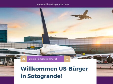 Willkommen US-Bürger in Sotogrande - Noll Luxus Immobilienmarkt.