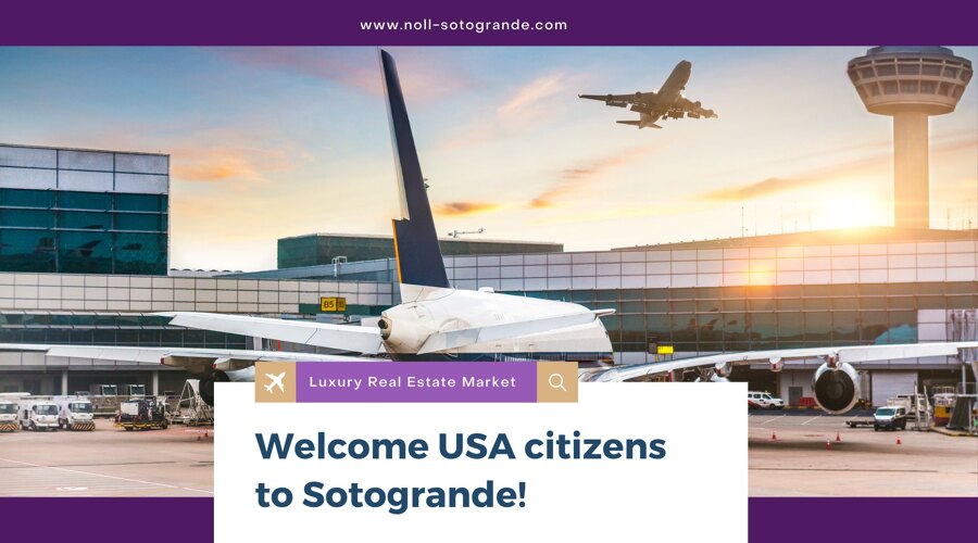 Welcome USA citizens to Sotogrande - Luxury Real Estate Market Spain
