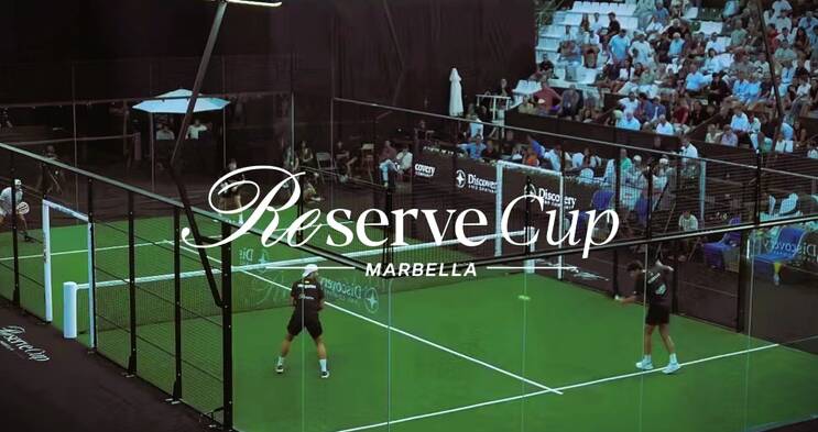 Reserve Cup Marbella 2026: Pádel de élite y estilo de vida de lujo