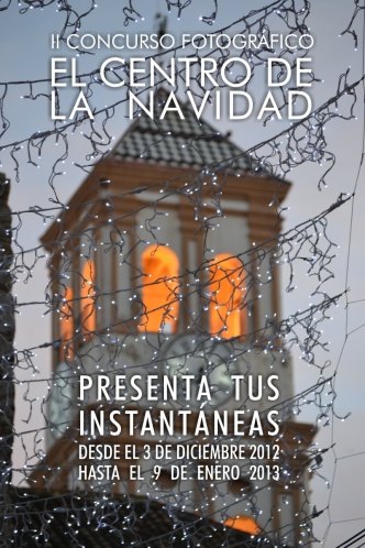 II Concurso Fotográfico de Navidad de Marbella EL CENTRO DE LA NAVIDAD