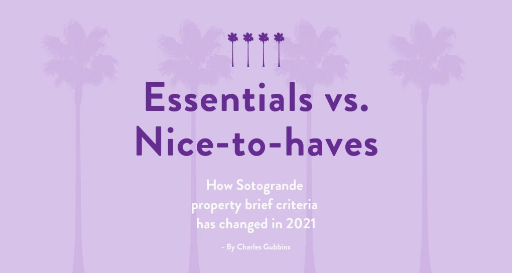 “Essentials” and “nice-to-haves”….how property brief criteria has changed.