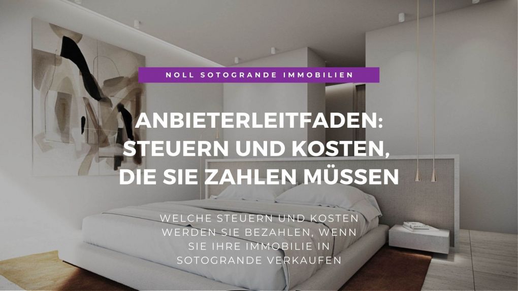 03 - Was Sie bezahlen werden, wenn Sie Ihr Haus VERKAUFEN - Noll Sotogrande Immobilien