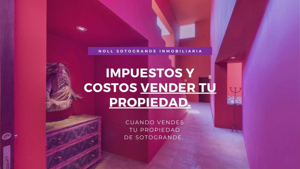 02 – Impuestos y Costos de Venta para VENDEDORES SOTOGRANDE