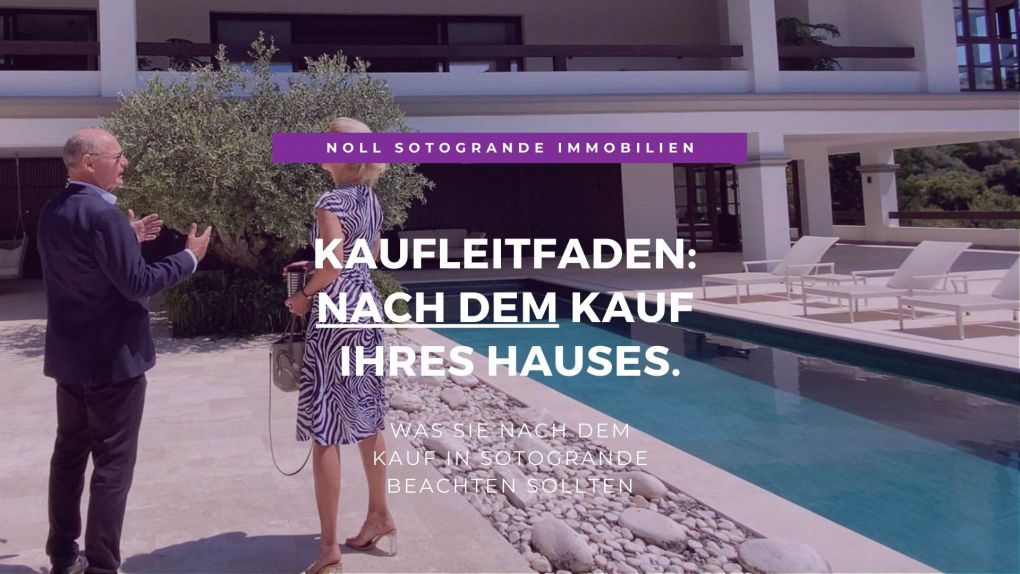 02 - Kaufvorgang WÄHREND Ihres Besuchs in Sotogrande - Noll Immobilien