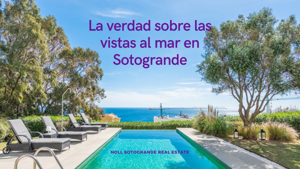 The truth about sea views in Sotogrande