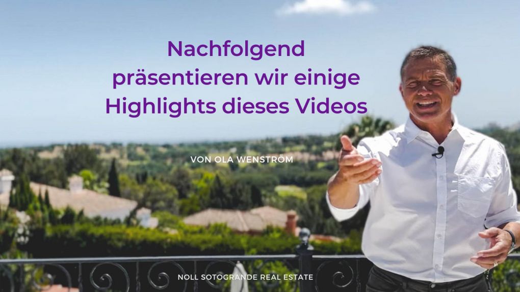 Ola Wenström - Nachfolgend präsentieren wir einige Highlights dieses Videos Noll Sotogrande Real Estate