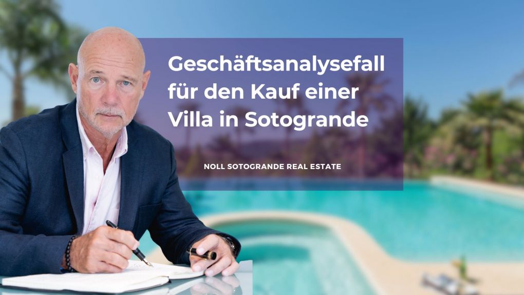 Geschäftsanalysefall für den Kauf einer Villa in Sotogrande