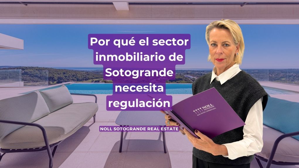 Por qué el sector inmobiliario de Sotogrande necesita regulación