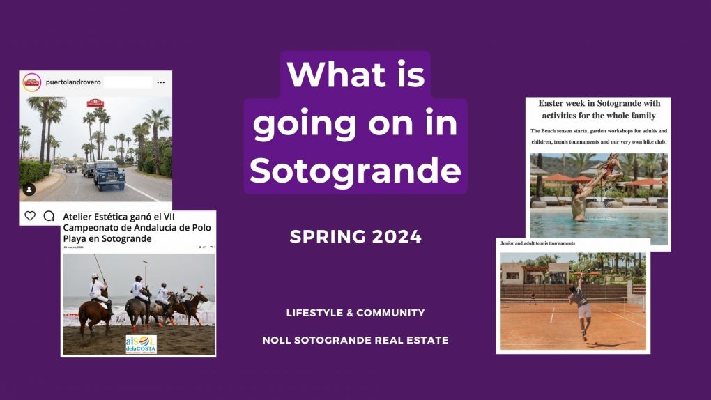 Sotogrande Lifestyle update Spring march 2024