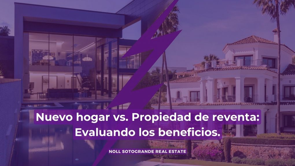 Nuevo hogar vs. Propiedad de reventa: Evaluando los beneficios.