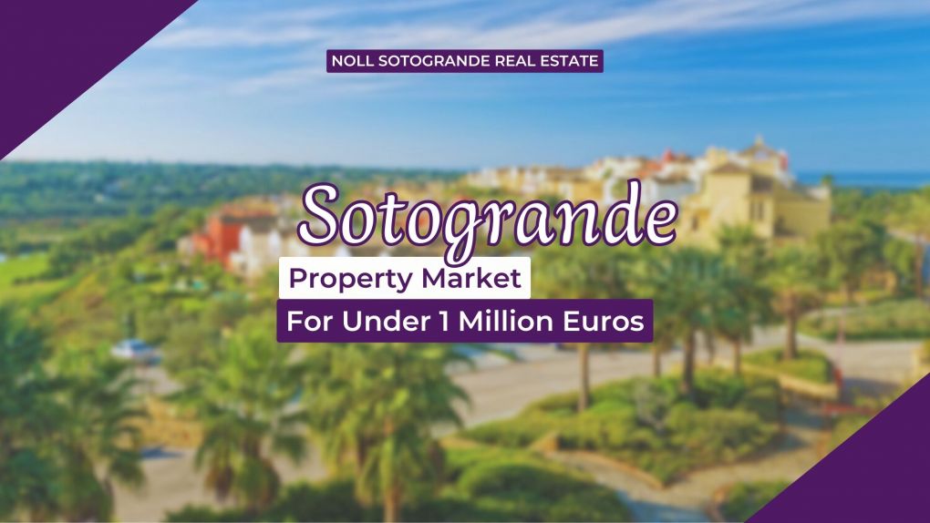 Sotogrande Property Market for Under One Million Euros