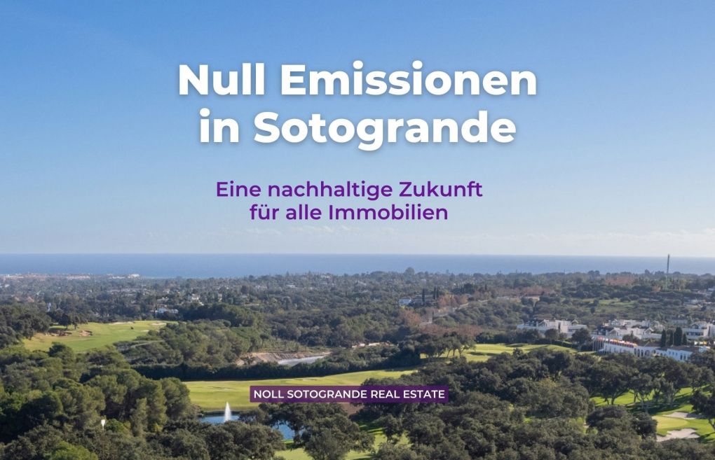 Null Emissionen in Sotogrande Eine nachhaltige Zukunft für alle Immobilien in Sotogrande