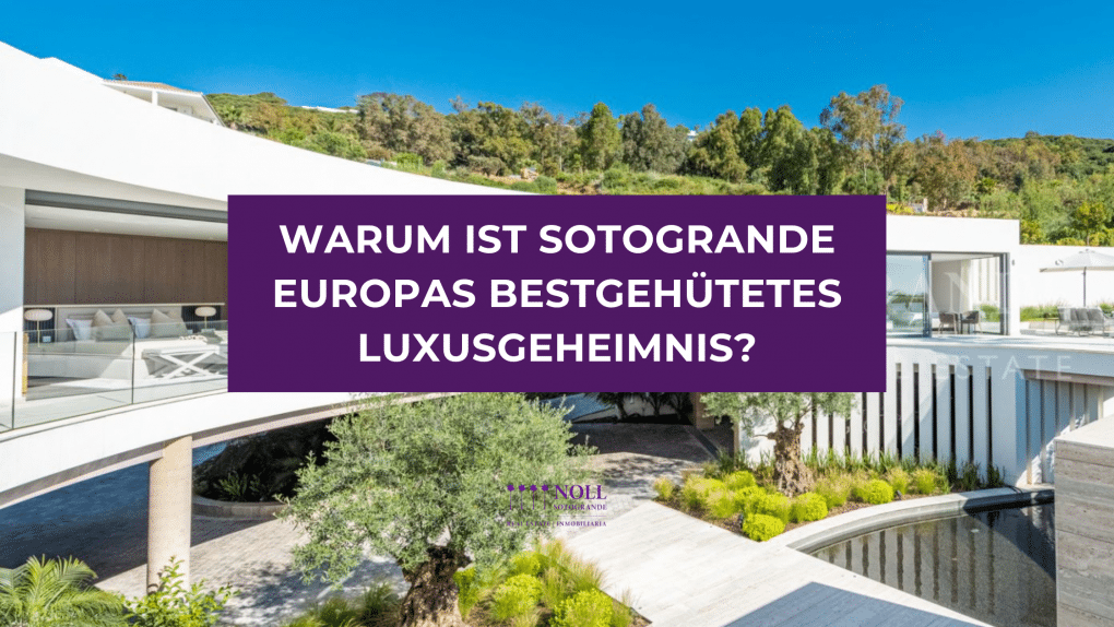 Warum Sotogrande Europas bestgehütetes Luxusgeheimnis ist: Ein Leitfaden für anspruchsvolle Investoren