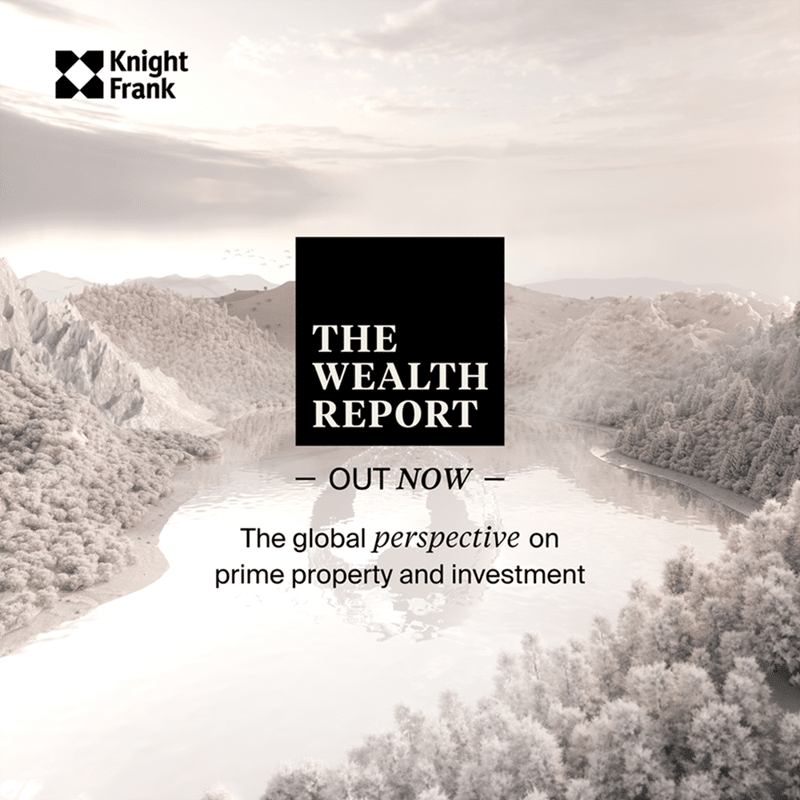 The Wealth Report 2025 Knight Frank